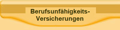 Berufsunfhigkeits-
Versicherungen