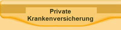 Private
Krankenversicherung